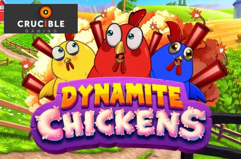 Dynamite Chickens